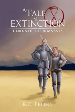 A Tale of Extinction - Peters, R. C.