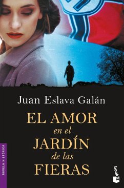 El amor en el jardín de las fieras - Eslava Galán, Juan
