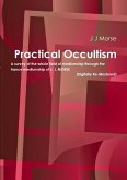 Practical Occultism (Digitally Re-Mastered)
