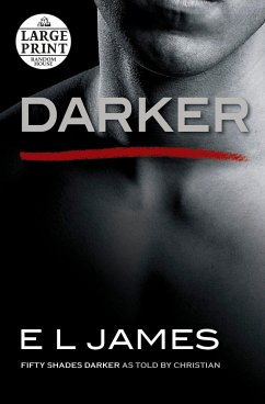 Darker: Fifty Shades Darker as Told by Christian - James, E. L.