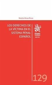 Los Derechos de la Víctima en el Sistema Penal Español