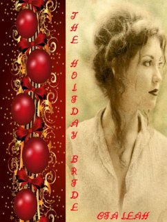 The Holiday Bride (eBook, ePUB) - Leah, Cia