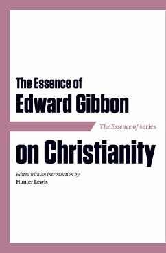 Cover Essence of Edward Gibbon on Christianity (eBook, ePUB)