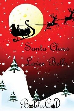 Santa Claus Loves Bells - Bobbicat