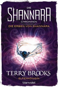 Elfenkönigin / Die Shannara-Chroniken: Die Erben von Shannara Bd.3 - Brooks, Terry