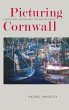 Picturing Cornwall - Bild 1