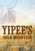 Yipee's Gold Mountain