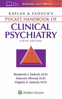 Kaplan & Sadock's Pocket Handbook of Clinical Psychiatry - Sadock, Benjamin J.; Ahmad, Samoon, M.D.; Sadock, Virginia A., MD