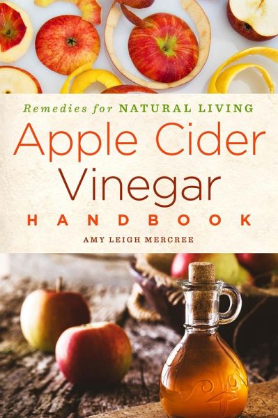 Apple Cider Vinegar Handbook Apple Cider Vinegar Handbook