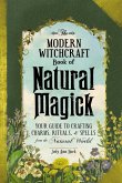 The Modern Witchcraft Book of Natural Magick