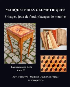 MARQUETERIE GEOMETRIQUE - Dyèvre, Xavier