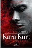 Kara Kurt - Katiller Cetesi - A. Redmerski, J.