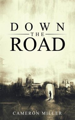 Down the Road - Miller, Cameron