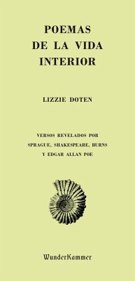 Poemas de la vida interior : versos revelados por Sprague, Shakespeare, Burns y EA Poe - Doten, Lizzie