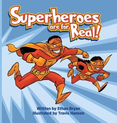 Superheroes Are for Real - Bryan, Ethan