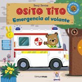 Osito Tito. Emergencia al volante Osito Tito. Emergencia al volante