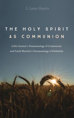 The Holy Spirit as Communion - Harris, I. Leon