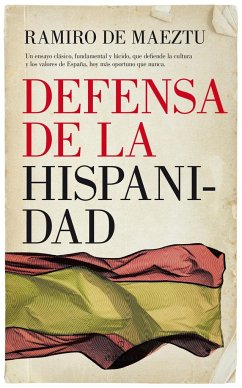 Defensa de la hispanidad - Maeztu, Ramiro De