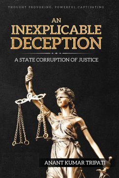 An Inexplicable Deception - Tripati, Anant Kumar