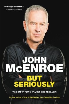 But Seriously - Mcenroe, John