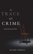 A Trace of Crime (a Keri Locke... - Bild 1