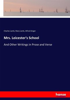 Mrs. Leicester's School - Lamb, Charles;Lamb, Mary;Ainger, Alfred