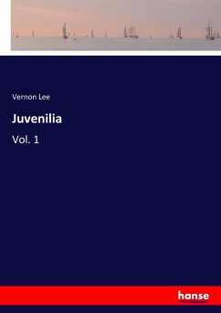 Juvenilia - Lee, Vernon