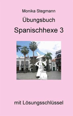 Übungsbuch Spanischhexe 3 (eBook, ePUB)