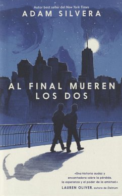 Al final mueren los dos - Silvera, Adam