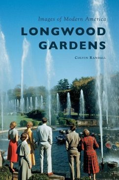 Longwood Gardens - Randall, Colvin