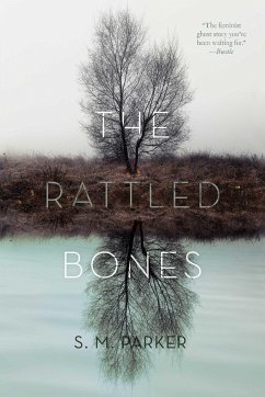 The Rattled Bones - Parker, S. M.