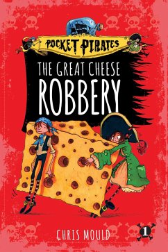 The Great Cheese Robbery - Mould, Chris