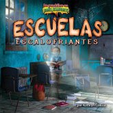 Escuelas Escalofriantes (Creepy Schools)