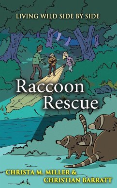 Raccoon Rescue - Miller, Christa