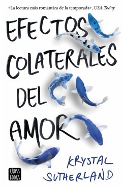 Efectos Colaterales del Amor - Sutherland, Krystal