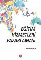 Egitim Hizmetleri Pazarlamasi - Bümen, Hatice