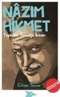 Nazim Hikmet - Sunar, Erhan