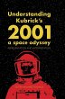 Understanding Kubrick's 2001 - Bild 1