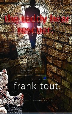 The Teddy Bear Rescuer - Tout, Frank