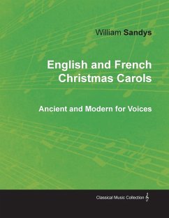 English and French Christmas Carols - Ancient and Modern for Voices