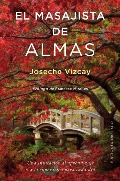 El Masajista de Almas - Vizcay, Josecho