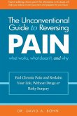 The Unconventional Guide to Reversing Pain