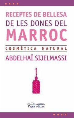 Receptes de bellesa de les dones del Marroc - Sijelmassi, Abdelhaï