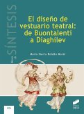 DISEÑO DE VESTUARIO TEATRAL DE BUONTALENTI A DIAGHILEV