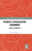 Peirce's Speculative Grammar