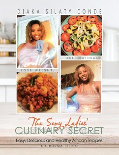 The Sexy Ladies' Culinary Secret - Conde, Diaka Silaty