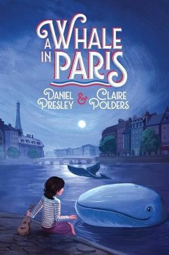 A Whale in Paris - Presley, Daniel; Polders, Claire