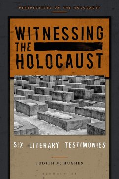 Witnessing the Holocaust - Hughes, Judith M. Witnessing the Holocaust - Hughes, Judith M.