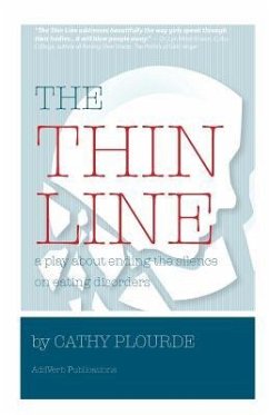 The Thin Line: A play on coping with eating disorders - Plourde, Cathy