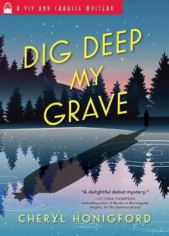 Dig Deep My Grave - Honigford, Cheryl